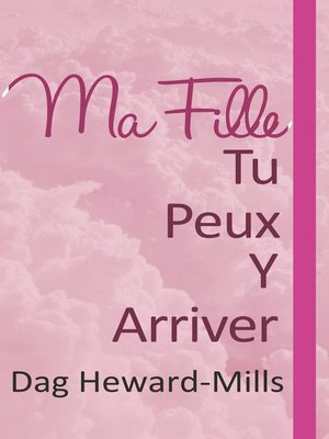 cover image of Ma fille, tu peux y arriver